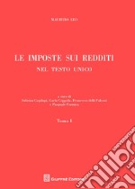 Le imposte sui redditi nel Testo Unico. Vol. 1 libro