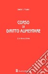 Corso di diritto alimentare libro