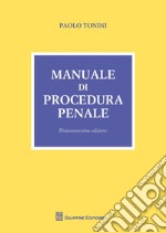 Manuale di procedura penale libro