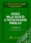 Codice delle società a partecipazione pubblica libro