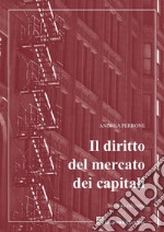 Il diritto del mercato dei capitali libro