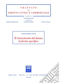 Il risarcimento del danno in forma specifica