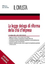 La legge delega di riforma della crisi d'impresa libro