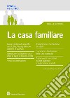 La casa familiare libro di Pianezze Giosetta