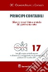 Principi contabili. Vol. 17: Bilancio consolidato e metodo del patrimonio netto libro