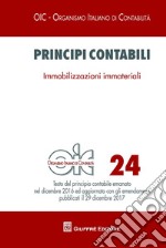 Principi contabili. Vol. 24: Immobilizzazioni immateriali libro