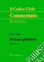 Persone giuridiche. Artt. 11-35 libro