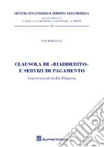 Clausola di 'riaddebito' e servizi di pagamento. Una ricerca sul rischio d'impresa