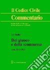 Del giuoco e della scommessa. Artt. 1933-1935 libro