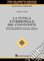 La tutela patrimoniale del convivente libro