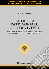 La tutela patrimoniale del convivente libro