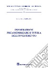 Informazione preassembleare e tutela dell'investimento libro di Della Tommasina Luca