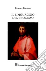 Il linguaggio del processo libro