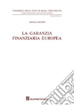 La garanzia finanziaria europea libro