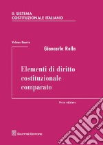 Il sistema costituzionale italiano. Vol. 4: Elementi di diritto costituzionale comparato libro