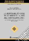 La responsabilità civile delle imprese e la crisi dell'assicurazione di R.C. La necessità di un nuovo modello riparatorio libro di Partenza Italo Nucci Roberta Victoria