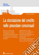 La circolazione del credito nelle procedure concorsuali libro