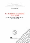 La sindrome ungherese in Europa. Media, diritto e democrazia in un'analisi di Law and Politics libro di Bellucci Lucia