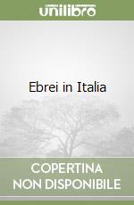 Ebrei in Italia libro