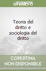 Teoria del diritto e sociologia del diritto