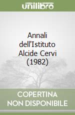 Annali dell'Istituto Alcide Cervi  (1982) libro