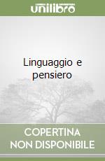 Linguaggio e pensiero