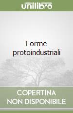 Forme protoindustriali