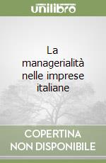 La managerialità nelle imprese italiane