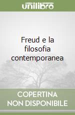 Freud e la filosofia contemporanea libro