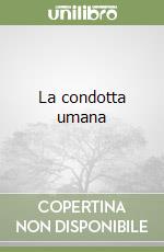 La condotta umana libro