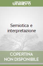 Semiotica e interpretazione