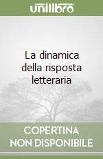 La dinamica della risposta letteraria