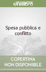 Spesa pubblica e conflitto libro