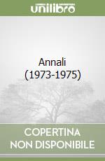 Annali (1973-1975)