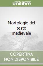 Morfologie del testo medievale