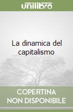 La dinamica del capitalismo libro