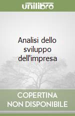 Analisi dello sviluppo dell'impresa libro