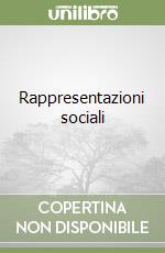 Rappresentazioni sociali libro