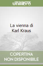 La vienna di Karl Kraus