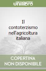 Il contoterzismo nell'agricoltura italiana libro