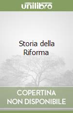 Storia della Riforma libro