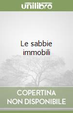 Le sabbie immobili libro