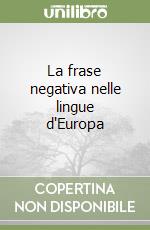 La frase negativa nelle lingue d'Europa