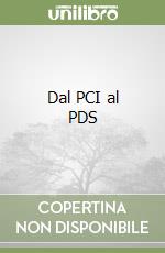 Dal PCI al PDS