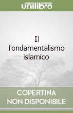 Il fondamentalismo islamico libro