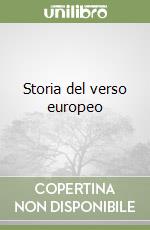 Storia del verso europeo libro