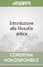 Introduzione alla filosofia antica libro