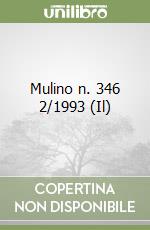 Mulino n. 346 2/1993 (Il) libro