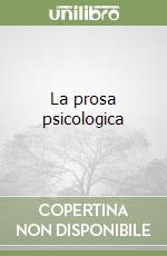 La prosa psicologica libro