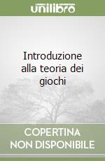 Introduzione alla teoria dei giochi libro